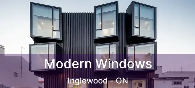  Modern Windows Inglewood - ON