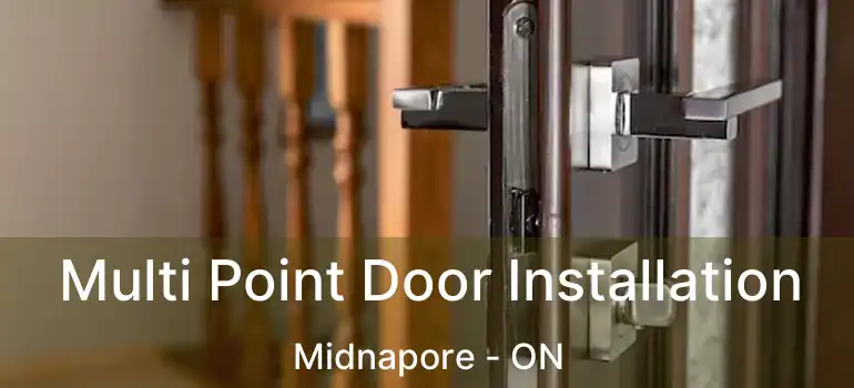  Multi Point Door Installation Midnapore - ON