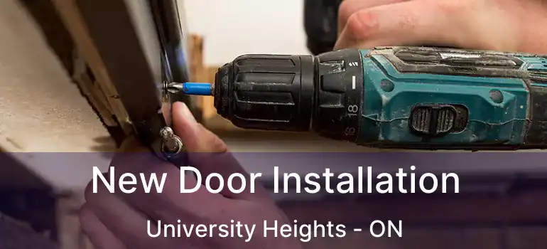  New Door Installation University Heights - ON