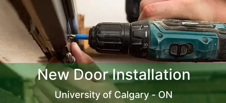  New Door Installation University of Calgary - ON