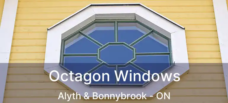 Octagon Windows Alyth & Bonnybrook - ON