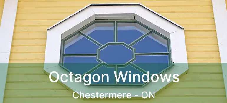  Octagon Windows Chestermere - ON