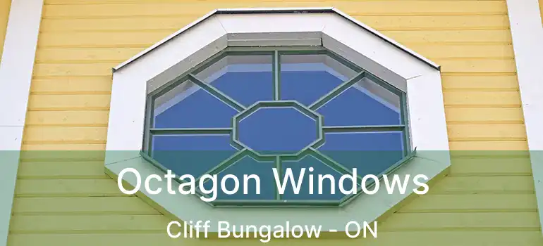  Octagon Windows Cliff Bungalow - ON