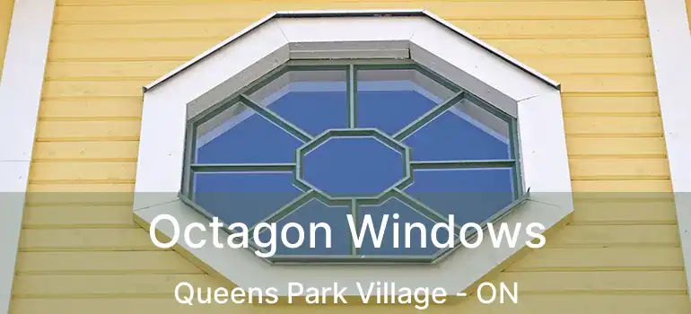  Octagon Windows Queens Park Village - ON