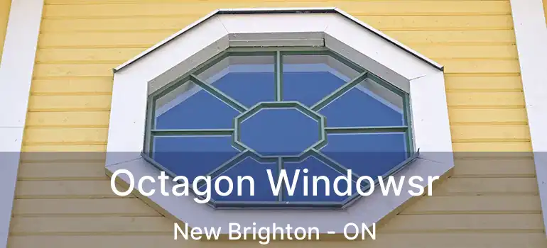  Octagon Windowsr New Brighton - ON