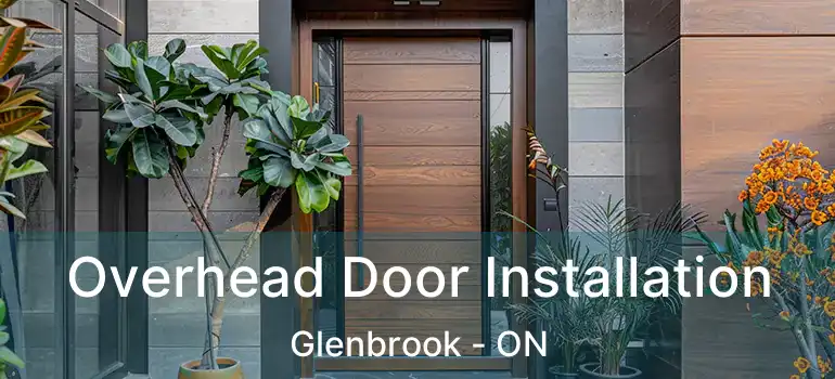  Overhead Door Installation Glenbrook - ON