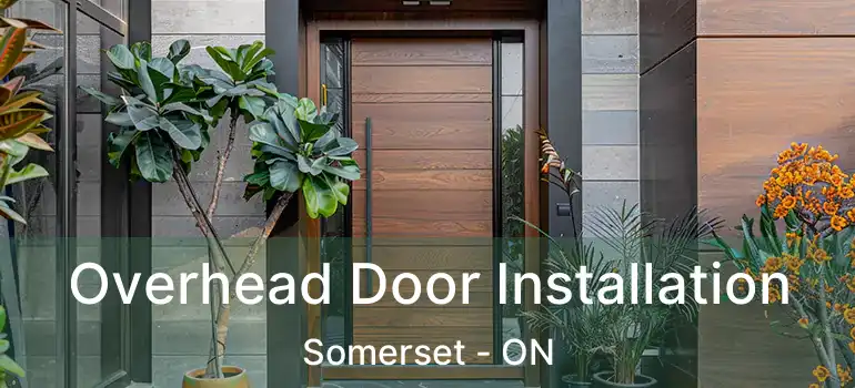  Overhead Door Installation Somerset - ON