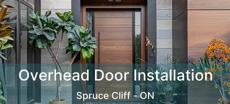  Overhead Door Installation Spruce Cliff - ON