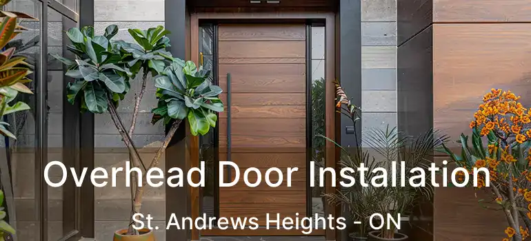  Overhead Door Installation St. Andrews Heights - ON