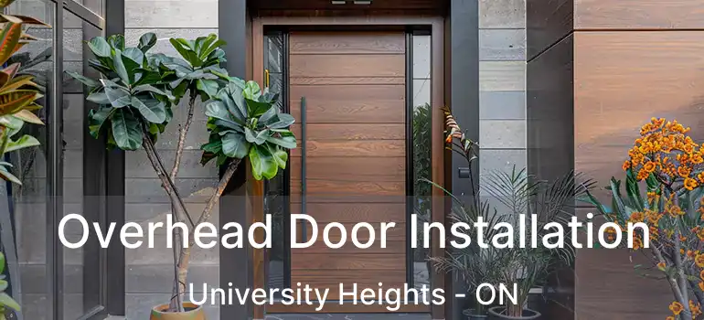  Overhead Door Installation University Heights - ON
