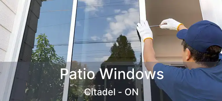  Patio Windows Citadel - ON
