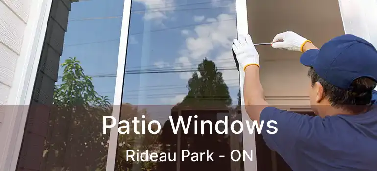  Patio Windows Rideau Park - ON