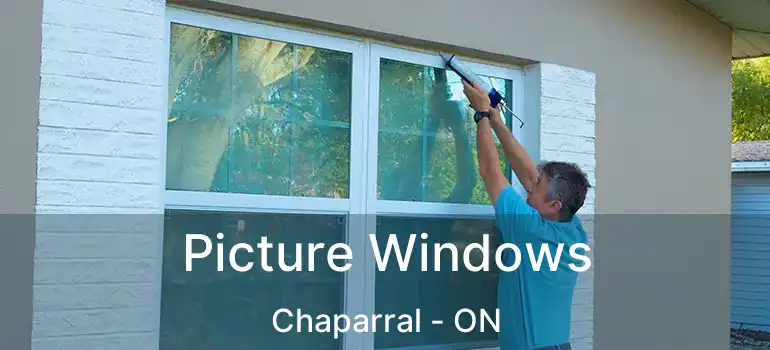  Picture Windows Chaparral - ON