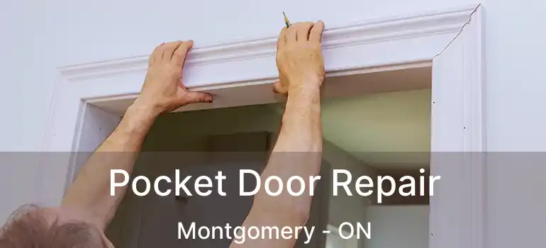  Pocket Door Repair Montgomery - ON