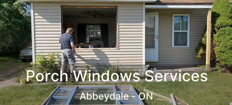  Porch Windows Services Abbeydale - ON