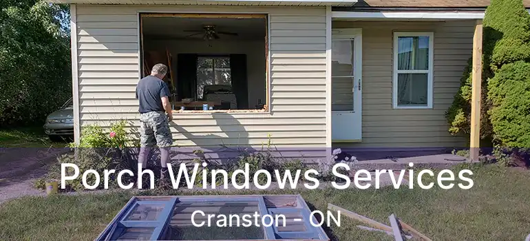  Porch Windows Services Cranston - ON