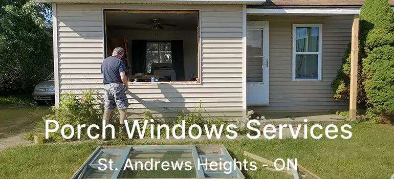 Porch Windows Services St. Andrews Heights - ON