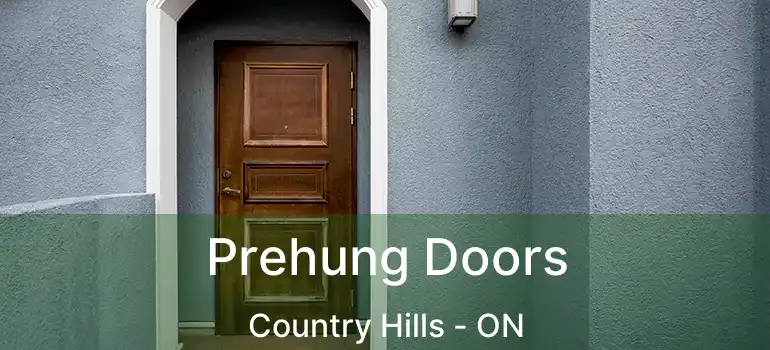  Prehung Doors Country Hills - ON