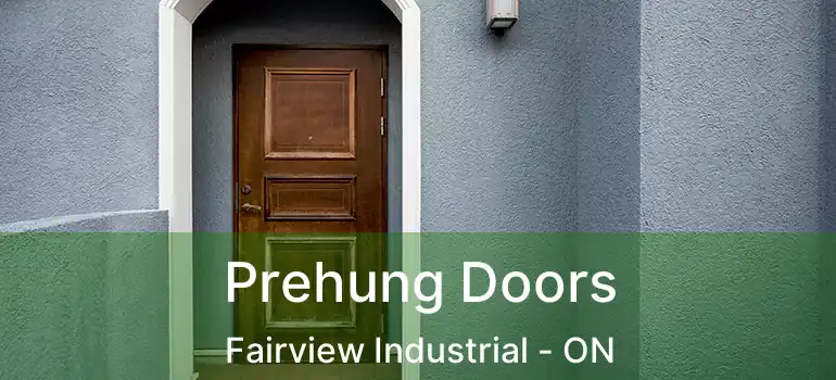  Prehung Doors Fairview Industrial - ON