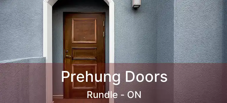  Prehung Doors Rundle - ON