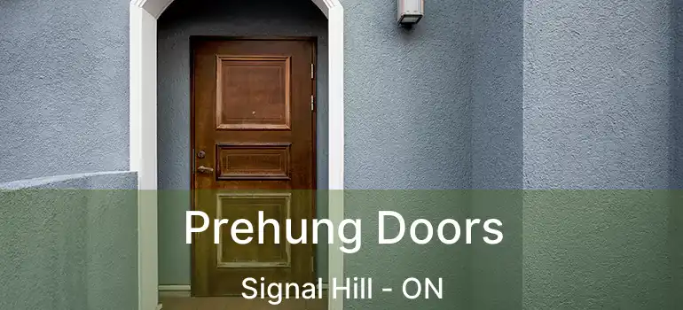  Prehung Doors Signal Hill - ON