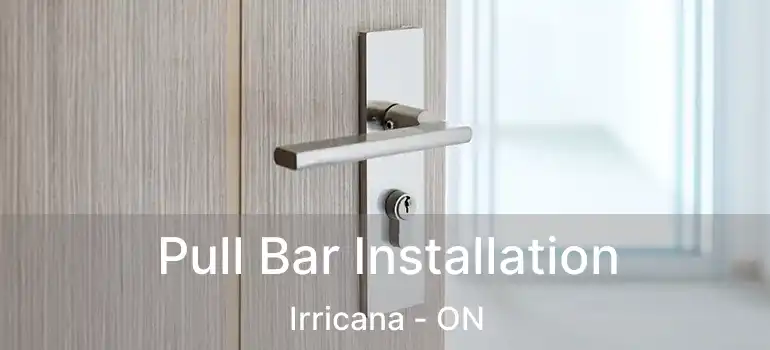  Pull Bar Installation Irricana - ON