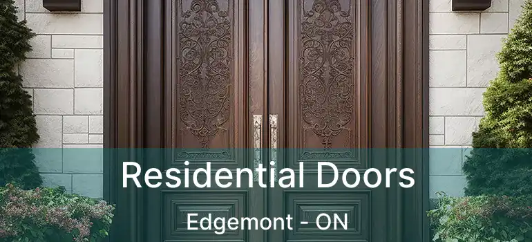  Residential Doors Edgemont - ON