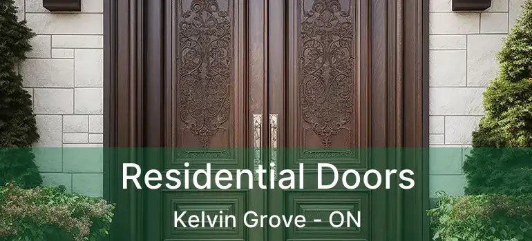  Residential Doors Kelvin Grove - ON