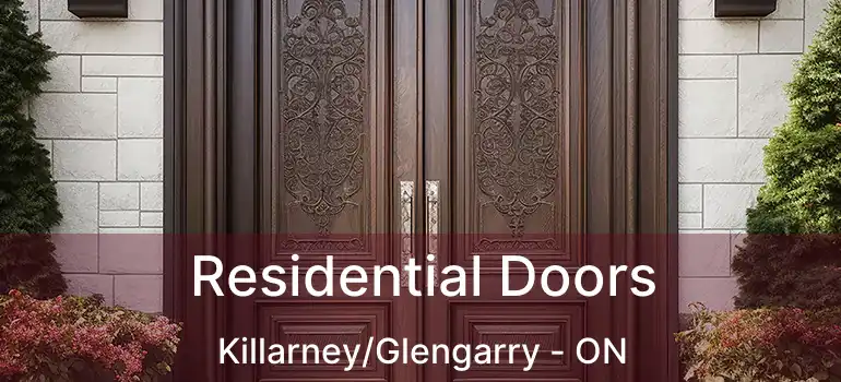  Residential Doors Killarney/Glengarry - ON
