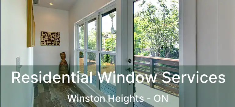  Residential Window Services Winston Heights - ON