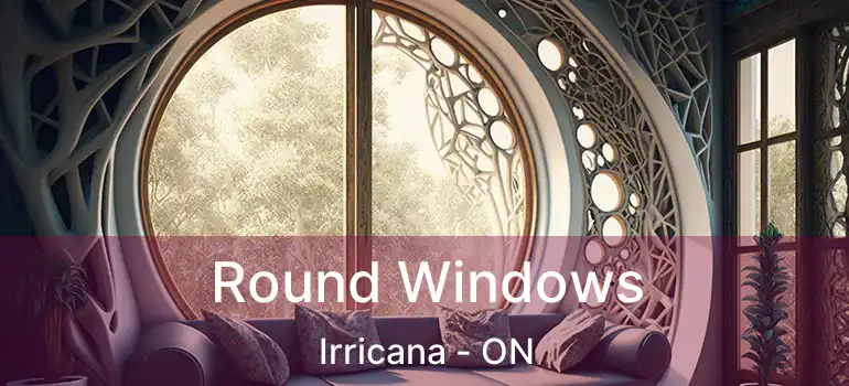  Round Windows Irricana - ON