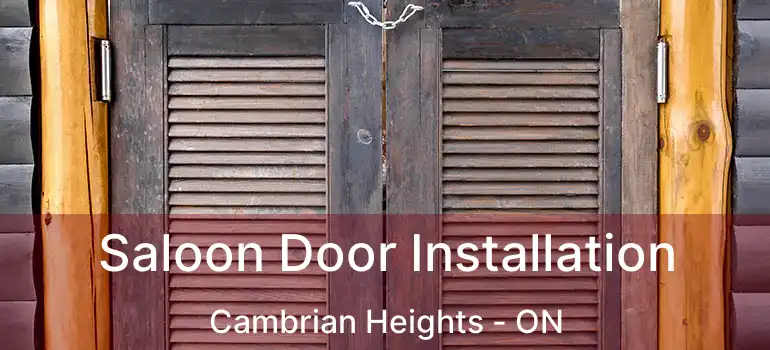  Saloon Door Installation Cambrian Heights - ON