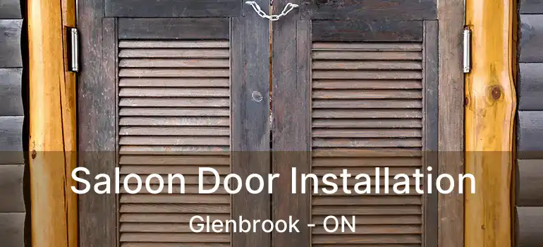  Saloon Door Installation Glenbrook - ON