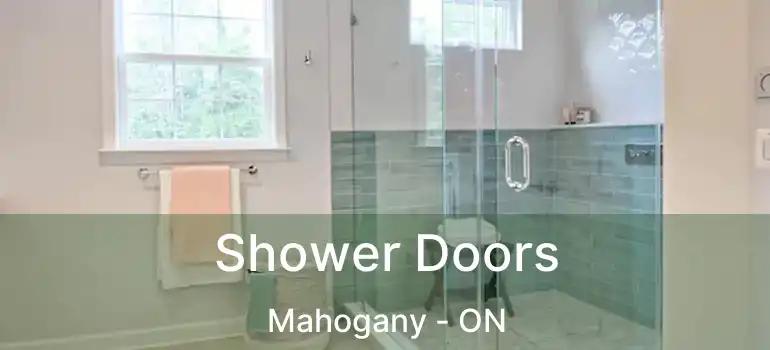  Shower Doors Mahogany - ON