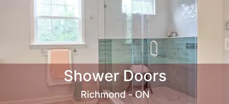  Shower Doors Richmond - ON