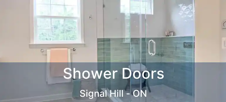  Shower Doors Signal Hill - ON