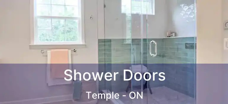 Shower Doors Temple - ON