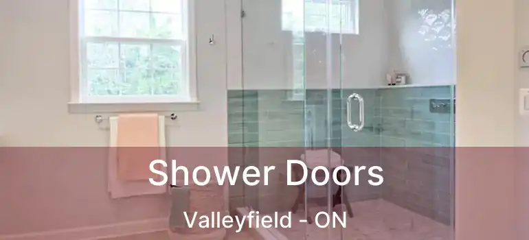  Shower Doors Valleyfield - ON