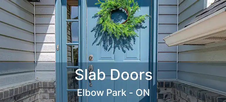  Slab Doors Elbow Park - ON
