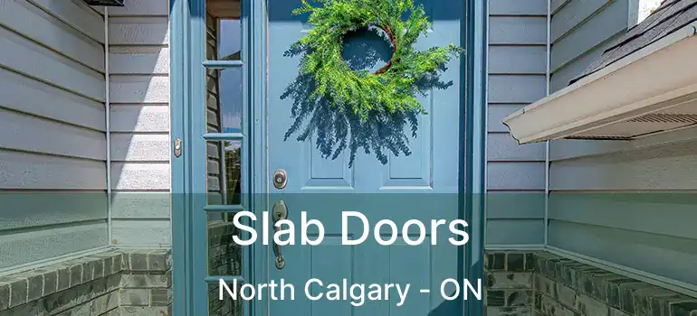  Slab Doors North Calgary - ON