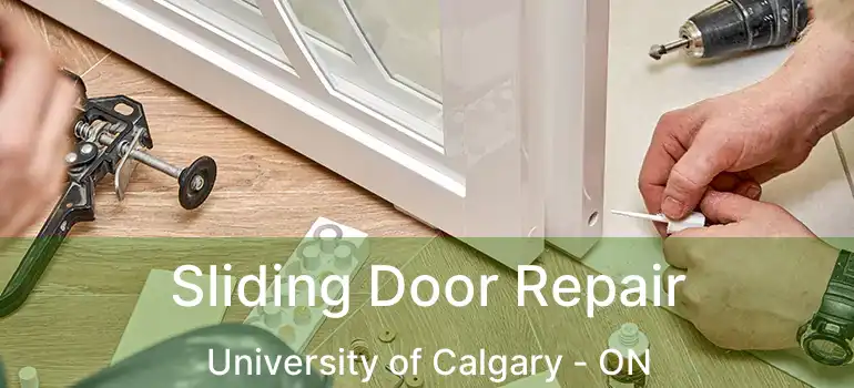  Sliding Door Repair University of Calgary - ON
