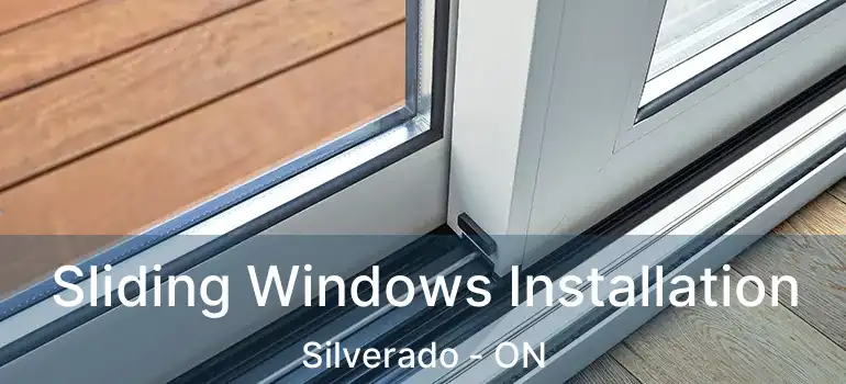  Sliding Windows Installation Silverado - ON