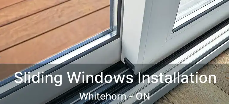  Sliding Windows Installation Whitehorn - ON