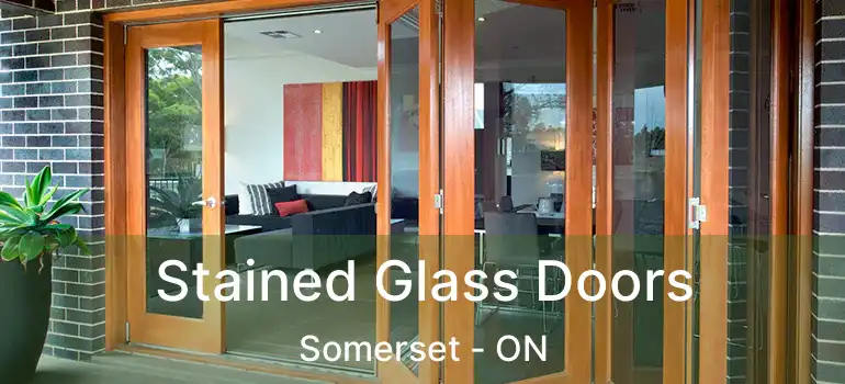  Stained Glass Doors Somerset - ON