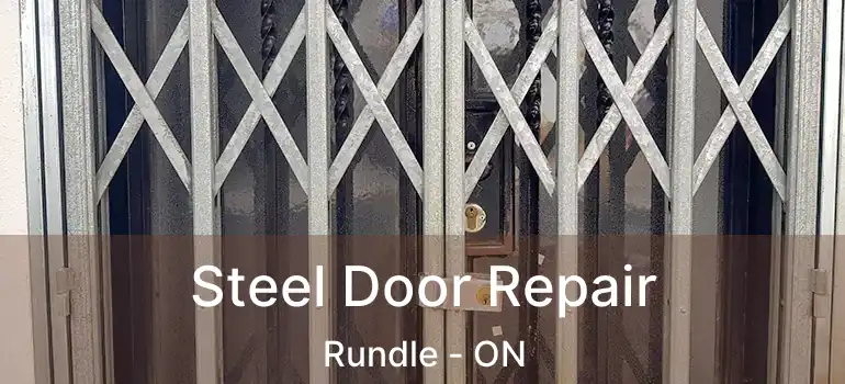  Steel Door Repair Rundle - ON