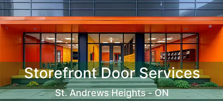  Storefront Door Services St. Andrews Heights - ON