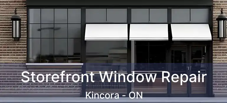  Storefront Window Repair Kincora - ON