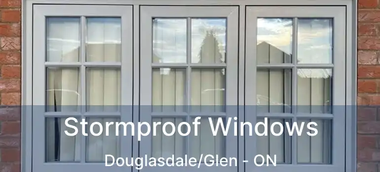  Stormproof Windows Douglasdale/Glen - ON