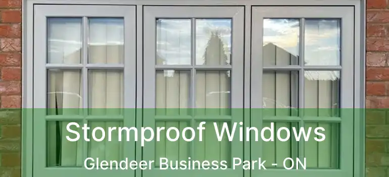  Stormproof Windows Glendeer Business Park - ON