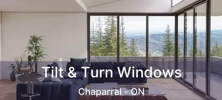  Tilt & Turn Windows Chaparral - ON